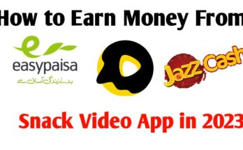 How To Earn Money From Snack Video App In 2023