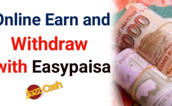 Online Earn and Withdraw With Easypaisa